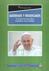 Portada de Alegraos Y Regocijaos. Gaudete Et Exsultate