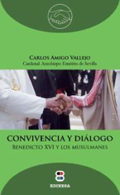 Portada de Convivencia y diálogo: Benedicto XVI y los musulmanes