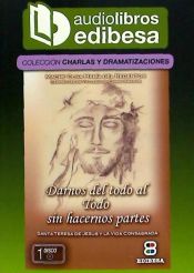 Portada de DARNOS DEL TODO AL TODO SIN HACERNOS PARTES (AUDIOLIBRO)