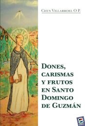 Portada de Dones, carismas y frutos en Santo Domingo de Guzmán