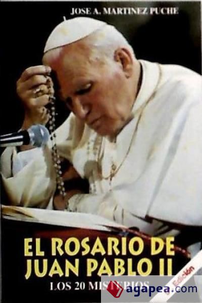 El Rosario de Juan Pablo II