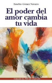 Portada de El poder del amor cambia tu vida