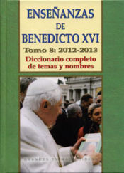 Portada de Enseñanzas de Benedicto XVI. Tomo 8. 2012-2013
