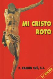 Portada de Mi Cristo roto