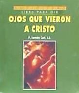 Portada de OJOS QUE VIERON A CRISTO. CD LIBRO