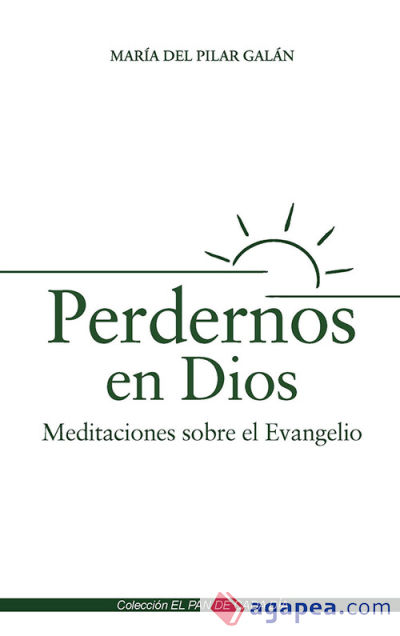 Perdernos en Dios