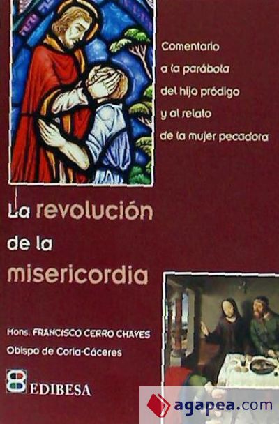 REVOLUCION DE LA MISERICORDIA, LA