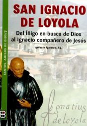 Portada de SAN IGNACIO DE LOYOLA (7) SANTOS CRISTIANOS EJEMPLARES