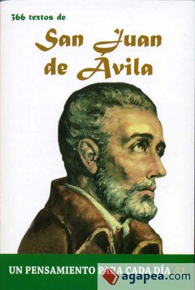 SAN JUAN DE AVILA-UN PENSAMIENTO PARA CADA DIA