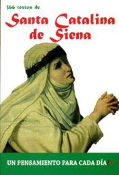 Portada de SANTA CATALINA DE SIENA-UN PENSAMIENTO PARA CADA DIA