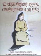 Portada de SANTO HERMANO RAFAEL CUENTA SU VIDA A LOS NIÑOS,EL