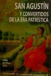 Portada de San agustín y convertidos de la era patrística