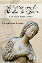 Portada de UN MES CON LA MADRE DE JESÚS