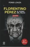 Florentino Pérez: El Poder Del Palco