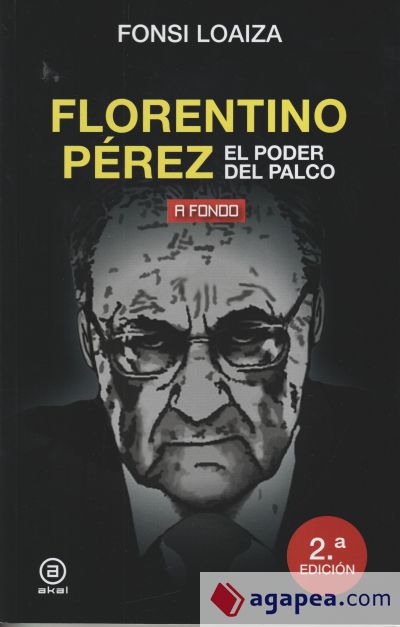 Florentino Pérez: el poder del palco