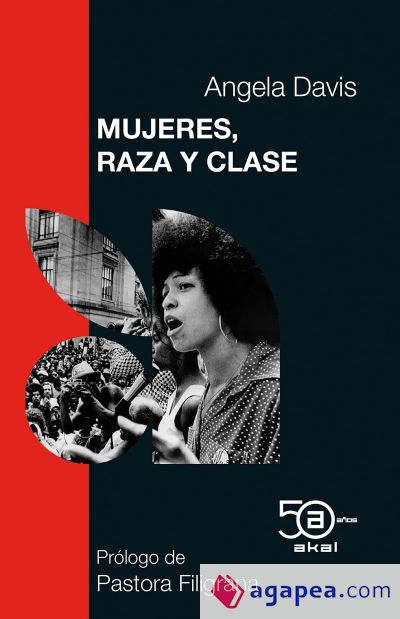 MUJERES, RAZA Y CLASE (EDICI?N 50 ANIVERSARIO)