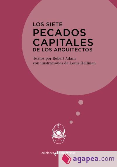 LOS SIETE PECADOS CAPITALES DE LOS ARQUITECTOS