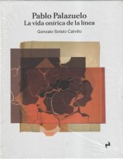 Portada de PABLO PALAZUELO. LA VIDA ON?RICA DE LA L?NEA (3 vols.)