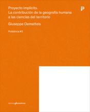 Portada de PROYECTO IMPLÍCITO: LA CONTRIBUCIÓN DE LA GEOGRAFÍA HUMANA A LAS CIENCIAS DEL TERRITORIO