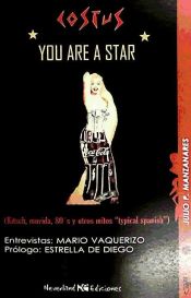Portada de COSTUS. YOU ARE A STAR (KITSCH MOVIDA 80S Y OTROS MITOS TYPI