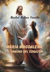 Portada de Maria Magdalena, El Camino Del Corazon