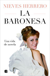 Portada de La Baronesa. Una vida de novela