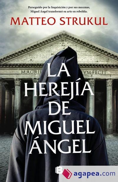 La herej&iacute;a de Miguel &Aacute;ngel