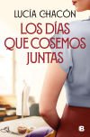 Los Días Que Cosemos Juntas