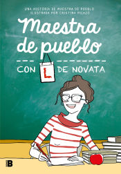 Portada de Maestra de pueblo con L de novata