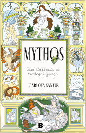 Portada de Mythos: Guía ilustrada de mitología griega