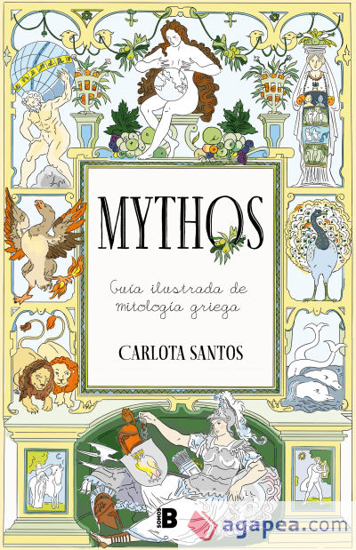 Mythos: Guía ilustrada de mitología griega