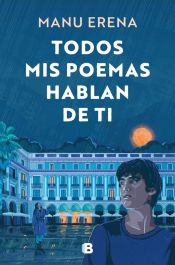 Portada de Todos mis poemas hablan de ti