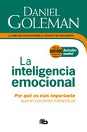 Portada de La Inteligencia Emocional: Por Qué Es Más Importante Que El Cociente Intelectual / Emotional Intelligence