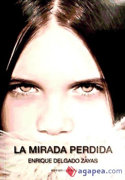 La mirada perdida