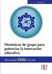 Portada de Dinámicas de grupo para potenciar la innovación educativa