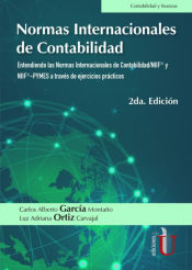 Portada de Normas Internacionales de contabilidad. Entendiendo las Normas Internacionales de contabilidad/NIIF® y NIIF®-PYMES a través de ejercicios prácticos. 2da. Edición