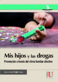 Portada de MIS HIJOS Y LAS DROGAS (Ebook)