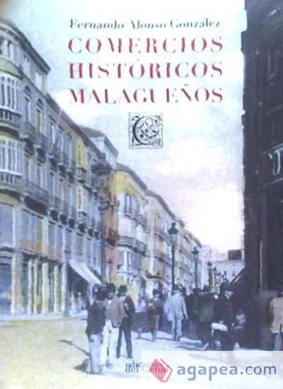 COMERCIOS HIST&Oacute;RICOS MALAGUE&Ntilde;OS