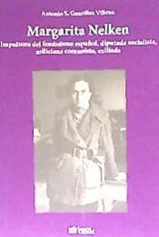 Portada de MARGARITA NELKEN. IMPULSORA DEL FEMINISMO ESPAÑOL, DIPUTADA SOCIALISTA, MILICIAN