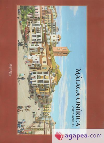 MÁLAGA ONÍRICA MÁLAGA ONÍRICA