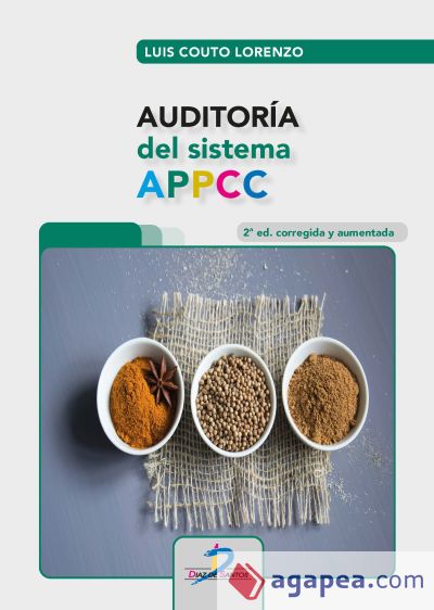 AUDITORÍA DEL SISTEMA APPCC. 2ª ED. CORREGIDA Y AUMENTADA