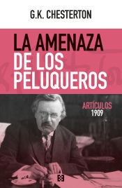 Portada de AMENAZA DE LOS PELUQUEROS, LA (ARTICULOS 1909)