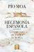 Portada de Hegemon&iacute;a espa&ntilde;ola (1475-1640) y comienzo de la Era europea (1492-1945), de P&iacute;o Moa