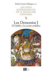 Portada de TIPOS ICONOGRAFICOS DE LA TRADICION CRISTIANA, LOS - VOL. 5 . LOS DEMONIOS I Y LA ACCION MALEFICA