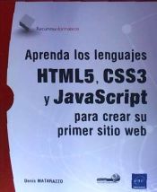 Portada de Aprenda los lenguajes HTML5, CSS3 y JavaScript para crear su primer sitio web