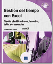 Portada de Gestion del tiempo con excel: Diseñe planificaciones, horarios, tabla de ausencias