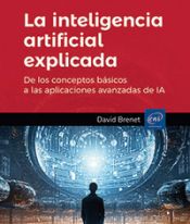 Portada de La inteligencia artificial explicada