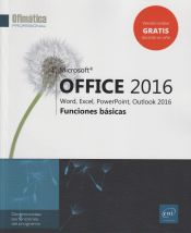 Portada de Microsoft® Office 2016: Word, Excel, PowerPoint, Outlook 2016