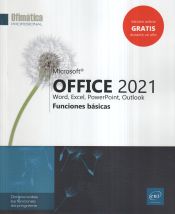 Portada de Microsoft® Office 2021 : Word, Excel, PowerPoint, Outlook - Funciones básicas