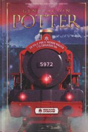 Portada de GENERACION POTTER UN VIAJE POR EL MUNDO MAGICO Y SU COMUNIDAD FAN